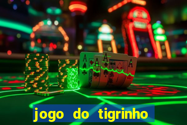 jogo do tigrinho apk dinheiro infinito